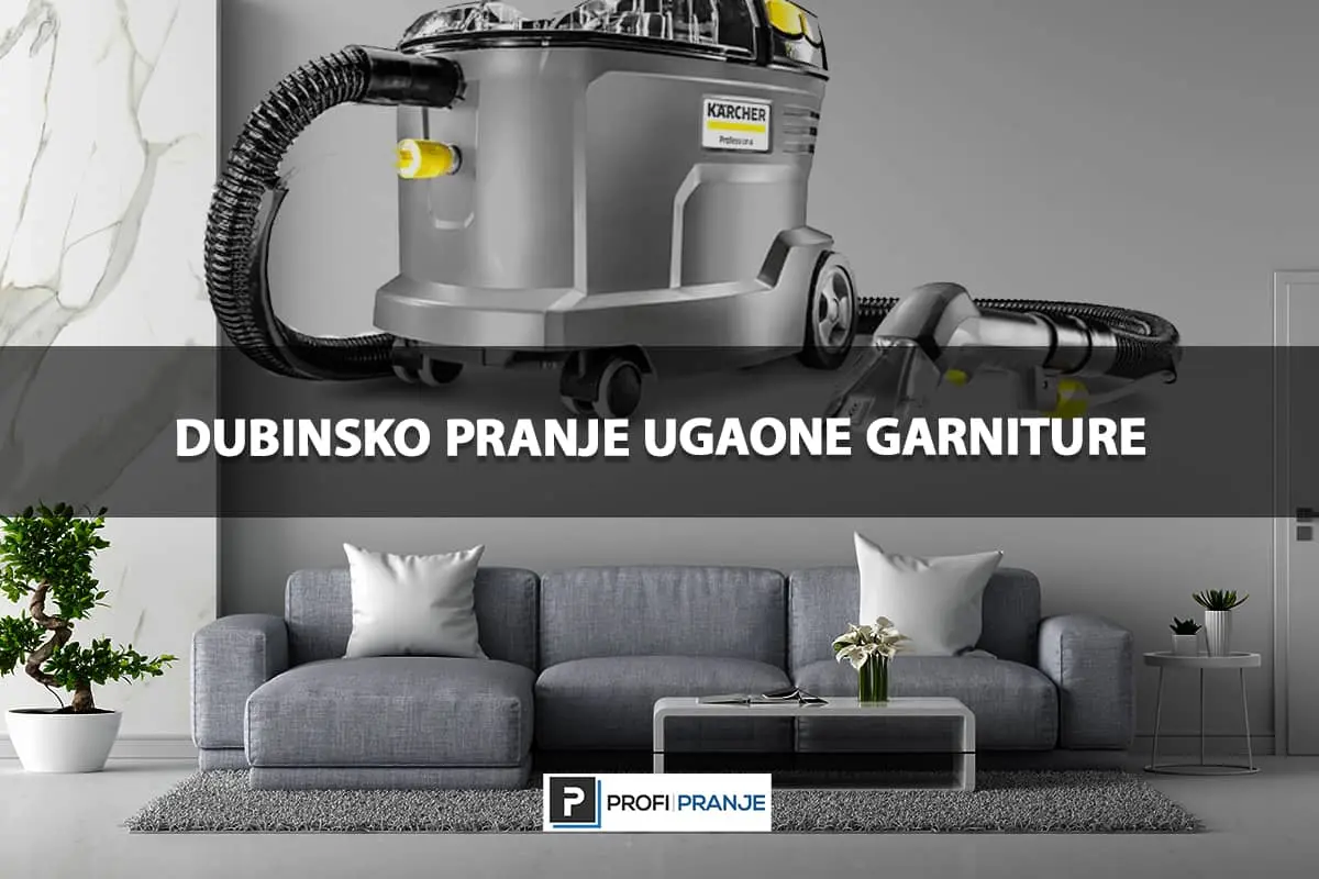 Dubinsko pranje ugaone garniture – Bez fleka i neprijatnih mirisa