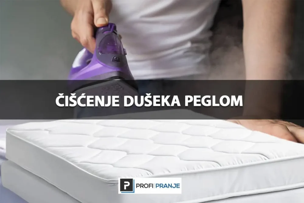 Da li je efikasno čišćenje dušeka peglom