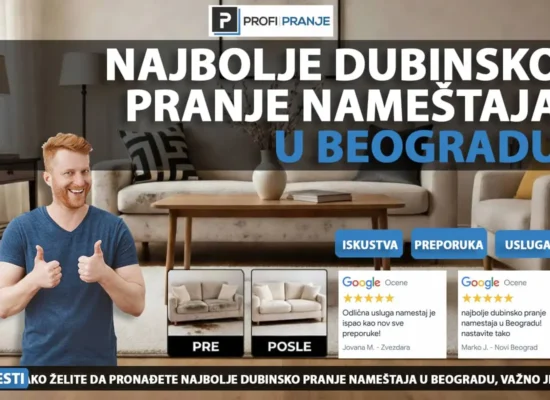 Najbolje dubinsko čišćenje nameštaja na adresi klijenta u Beogradu