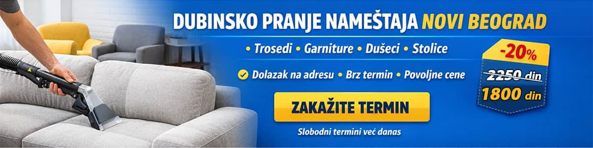 akcijska cena za dubinsko pranje namestaja na Novom Beogradu